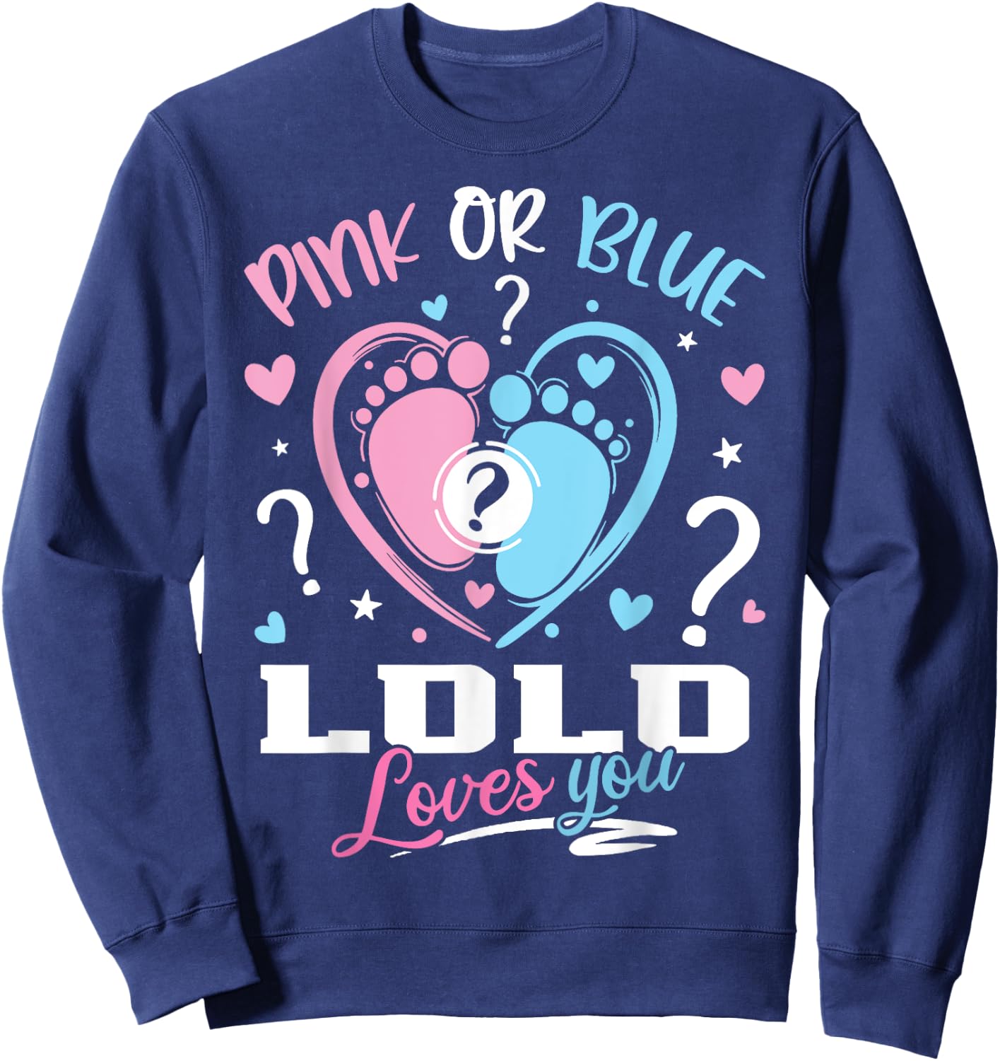 Pink Or Blue Lolo Loves You Gender Reveal Baby Sweatshirt - Sweatshirt | Navy