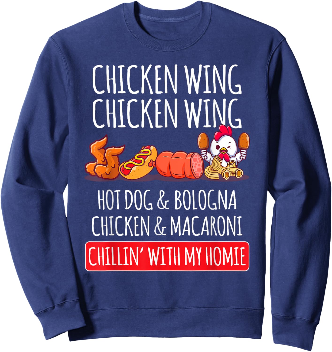 Chicken Wing Chicken Wing Hot Dog And Bologna Sweatshirt - Sweatshirt | Navy