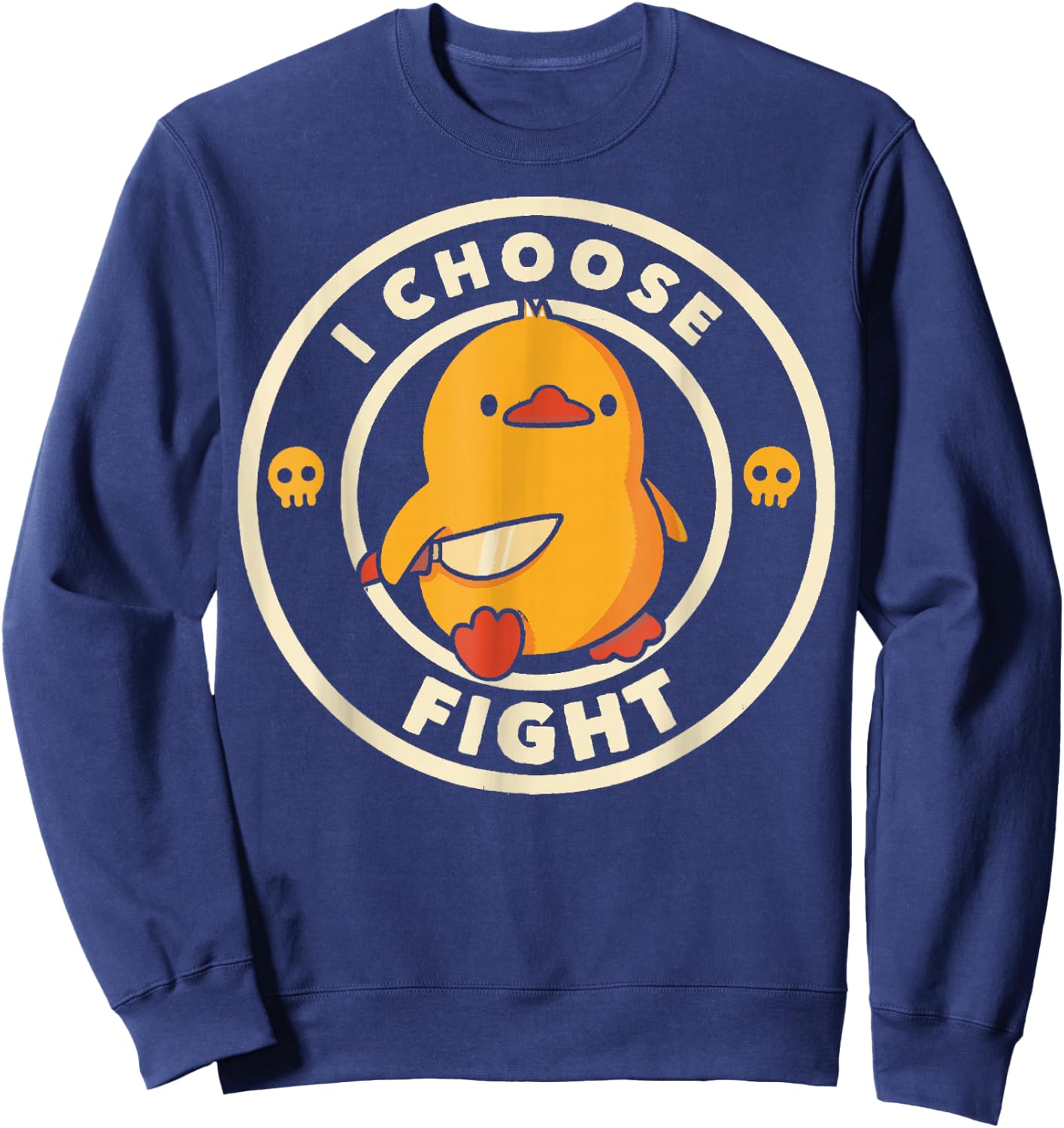 I choose to fight Funny duck badge with English Sweatshirt - Sweatshirt | Navy