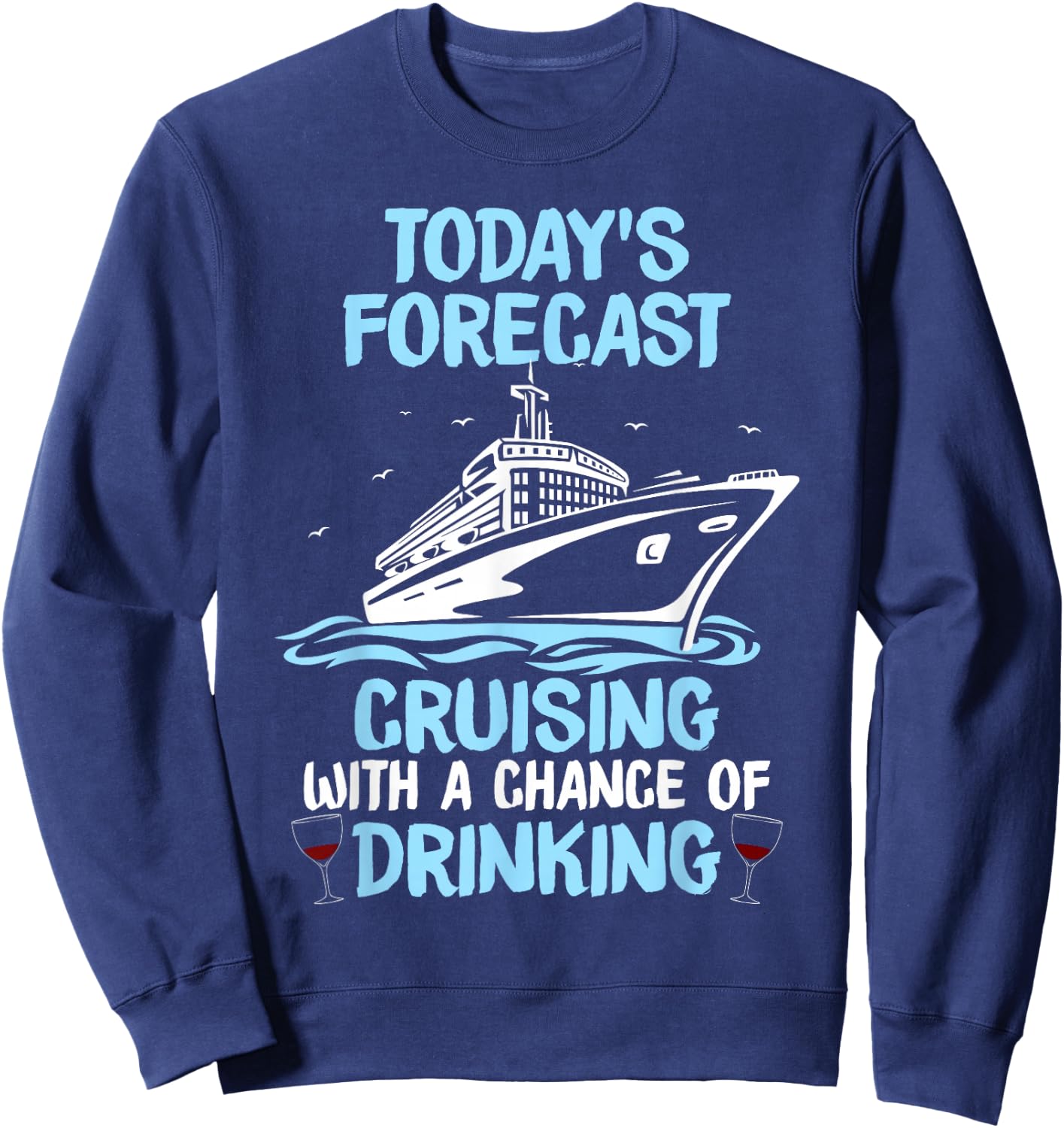 Funny Cruise Design Women Cruising Boat Trip Lovers Small Sweatshirt - Sweatshirt | Navy