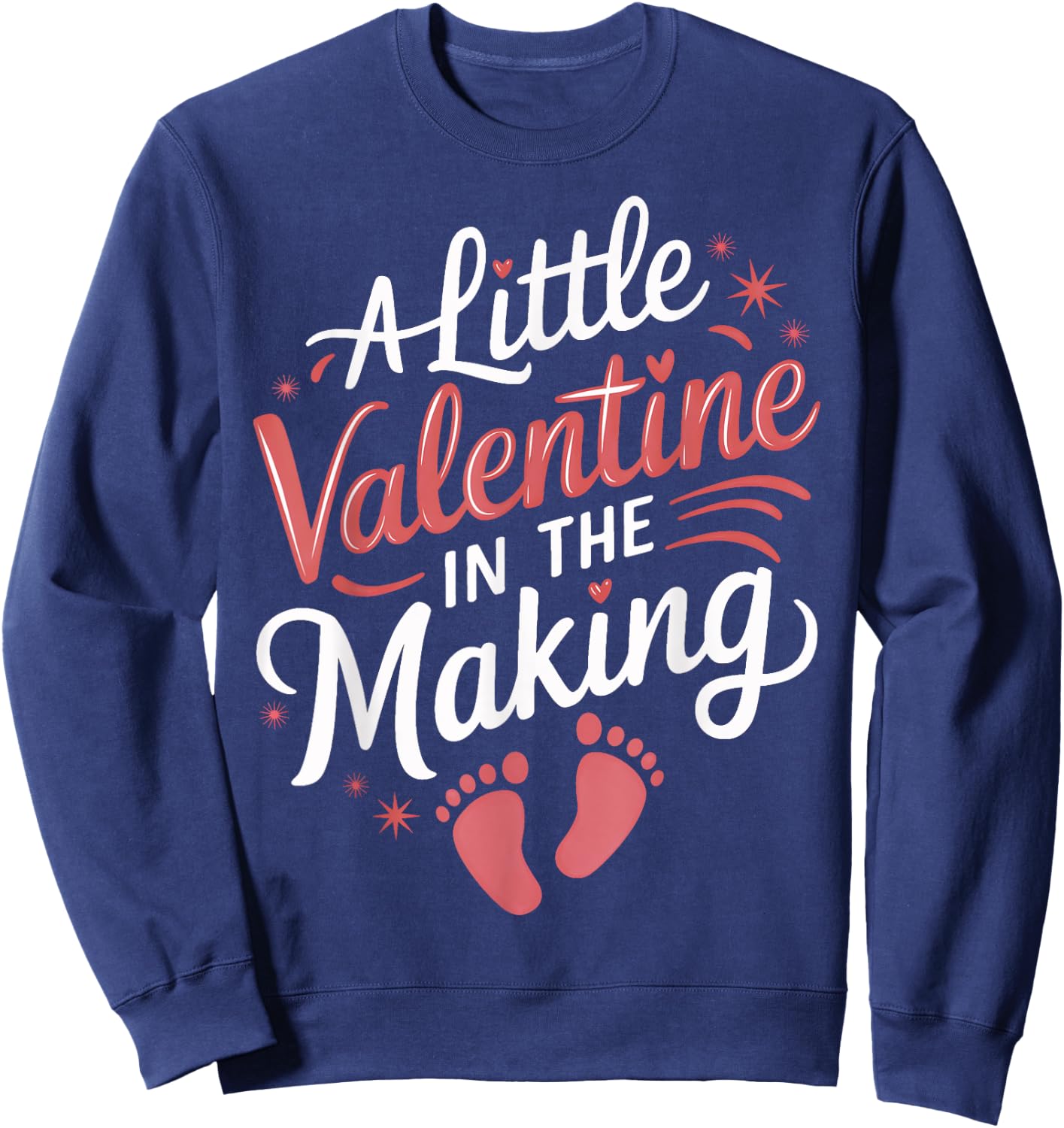 Little Valentine In The Making Cute Pregnancy Announcement Sweatshirt - Sweatshirt | Navy
