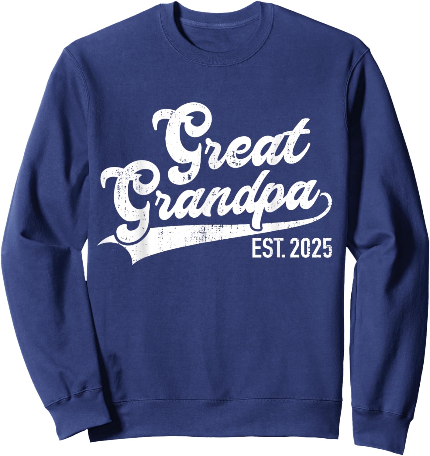 Great grandpa est. 2025 for pregnancy announcement Sweatshirt - Sweatshirt | Navy