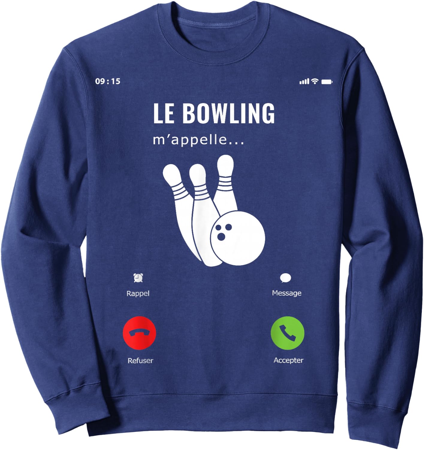 Gift Funny Amateur Game Bowling Me Calls Me , Black, S Sweatshirt - Sweatshirt | Navy