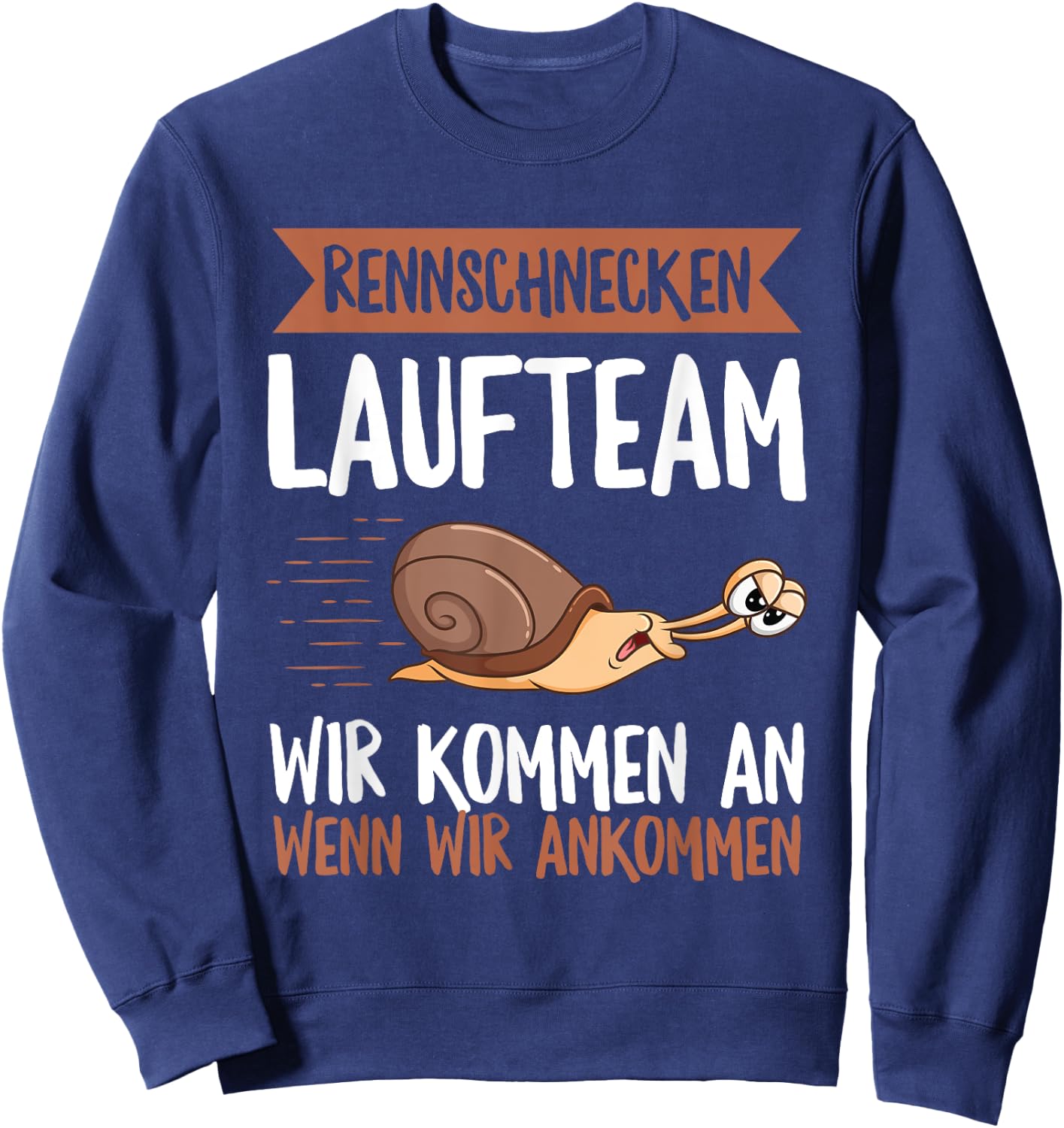 with Snail Slogan for Racing Running Team, black, s Sweatshirt - Sweatshirt | Navy