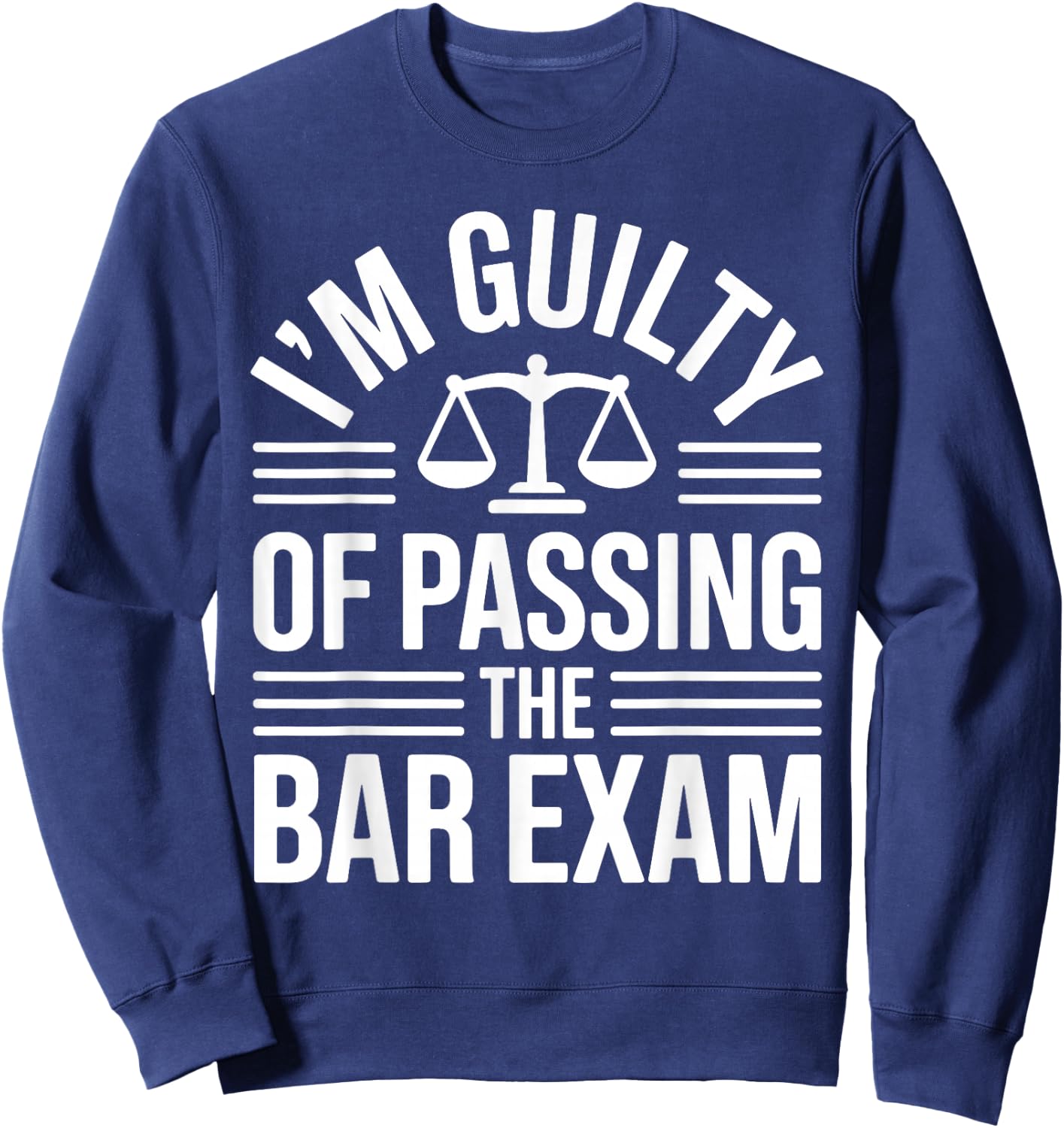Bar Exam Art Men Women Law School Lawyer Bar Examination Sweatshirt - Sweatshirt | Navy