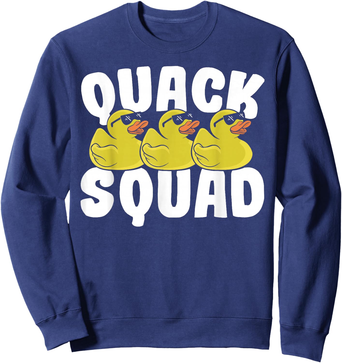 Rubber Ducky Quack Squad Family Cute Rubber Duck Squad Sweatshirt - Sweatshirt | Navy