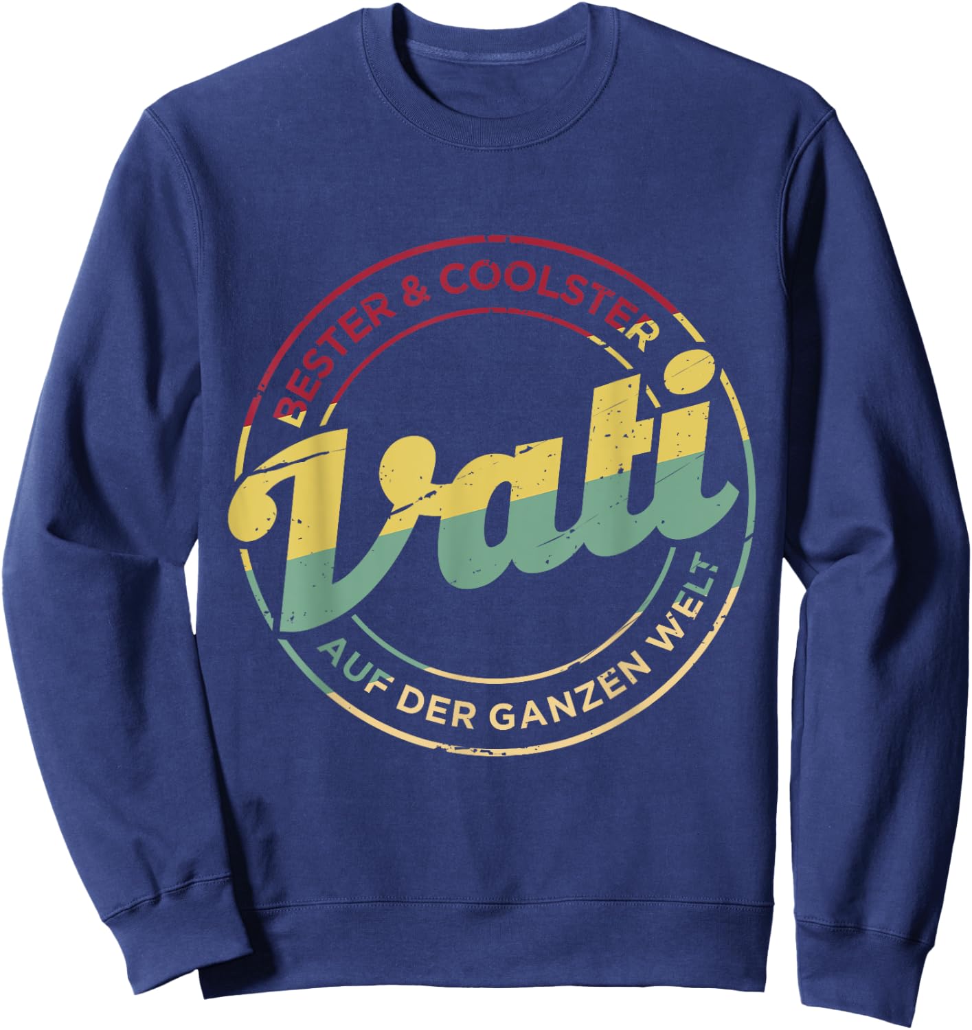 Coolster und Bester Vati der ganzen Welt Vintage Papa Motiv Sweatshirt - Sweatshirt | Navy