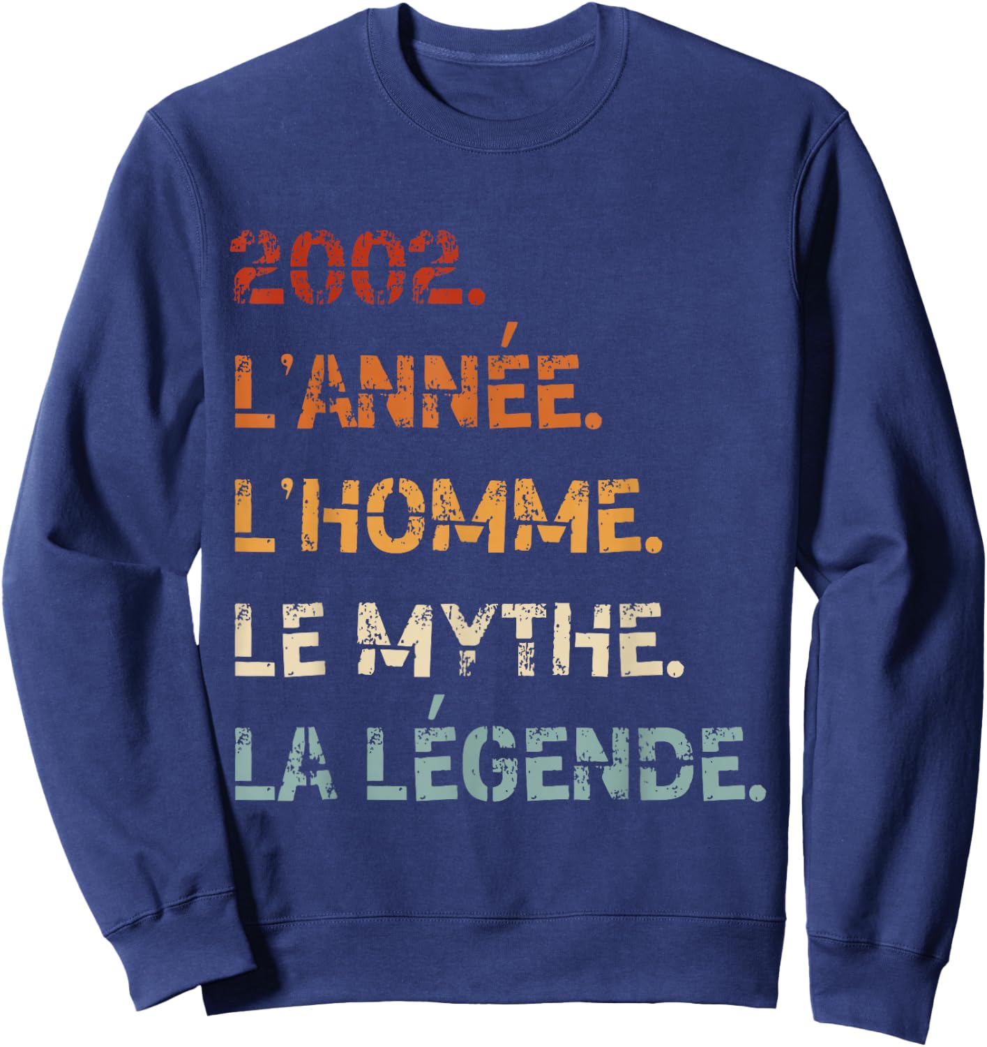 2002 Year Man Myth Legend Birthday Vintage 2002 , Black, S Sweatshirt - Sweatshirt | Navy