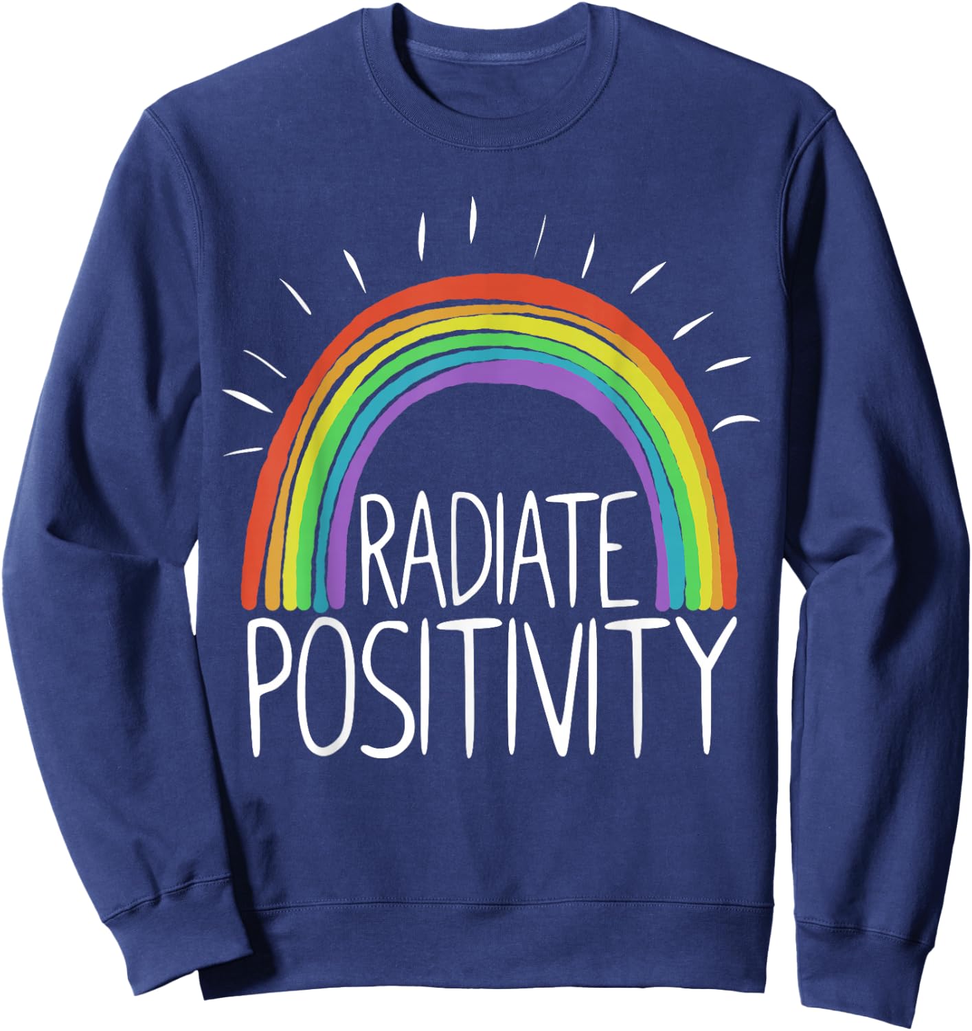 Rainbow Rays Positive Motivation Sweatshirt - Sweatshirt | Navy