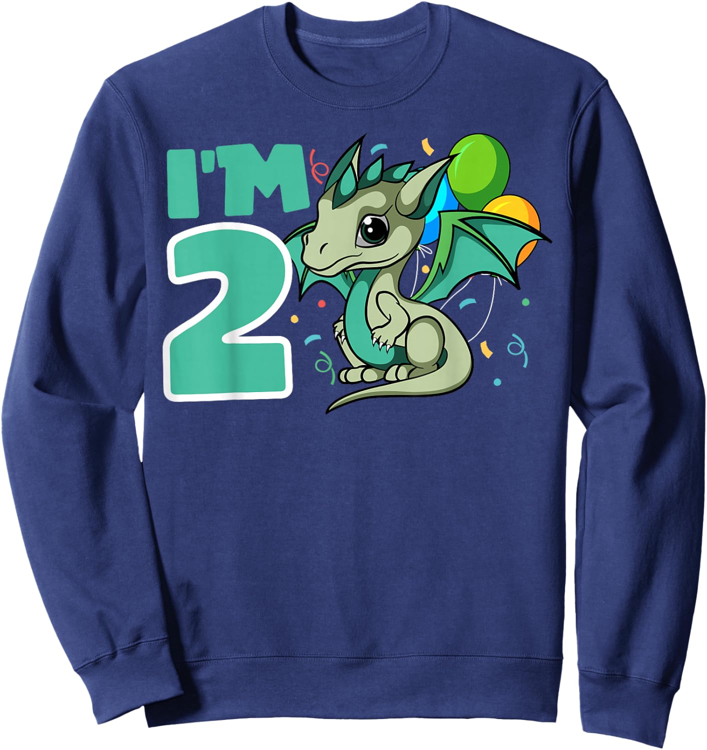 I'm 2 Dragon Birthday Party Mystic Magical Celebration Sweatshirt - Sweatshirt | Navy