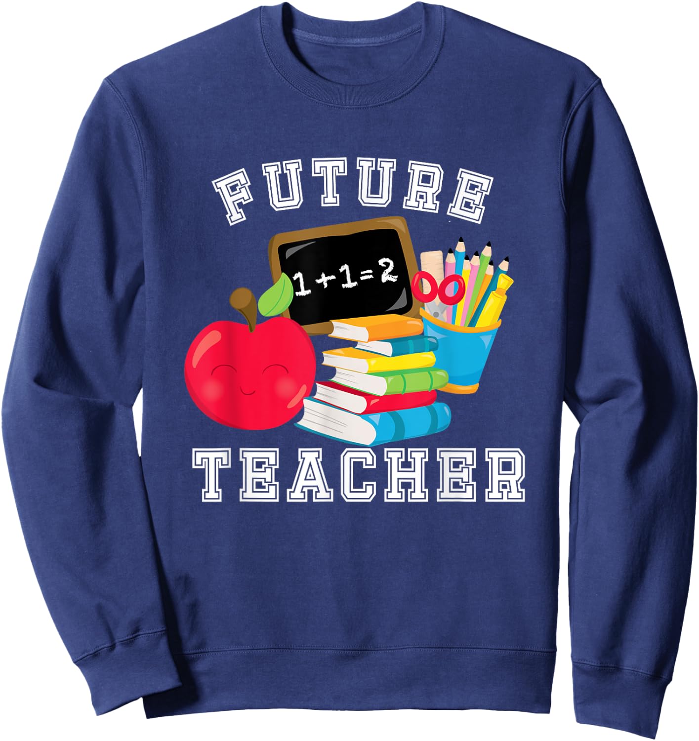 Future Teacher Costume for Adults and Kids Sweatshirt - Sweatshirt | Navy