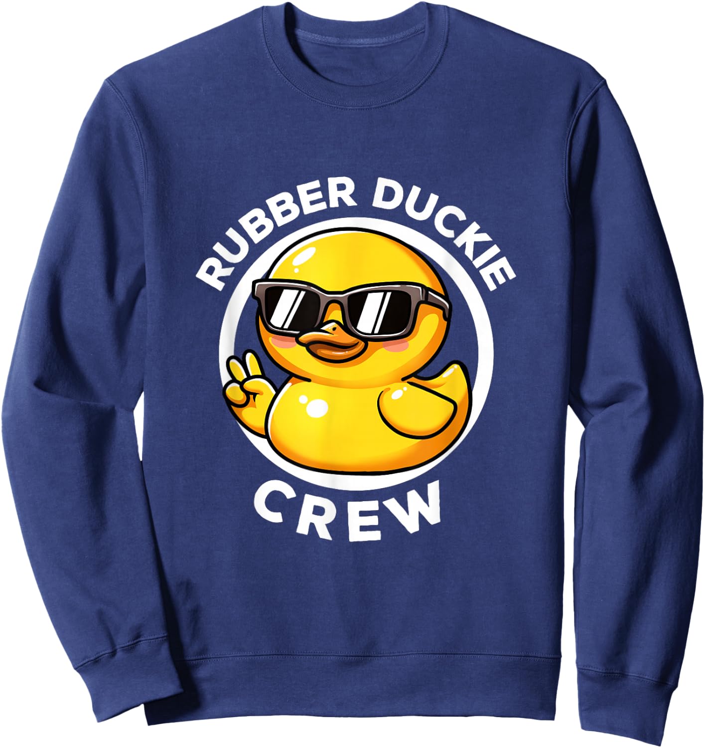 Rubber Duckie Crew I Love Ducks Lovers Funny Rubber Duck Sweatshirt - Sweatshirt | Navy