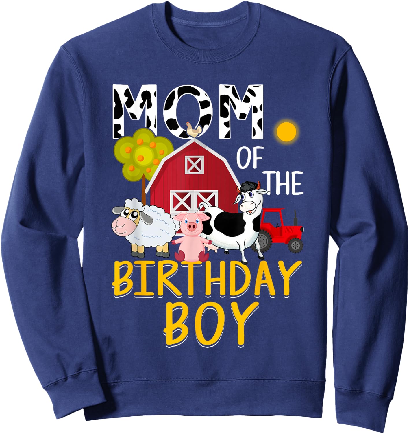 Mom of The Birthday Boy Cow Shirt Farm Barnyard Party Gift Sweatshirt - Sweatshirt | Navy