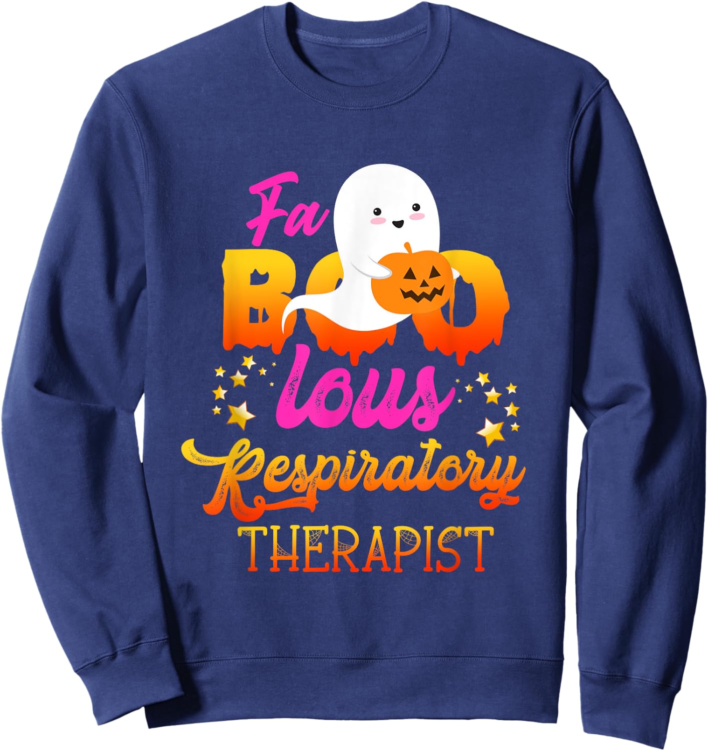 Faboolous Respiratory Therapist Halloween Trick Or Treat Sweatshirt - Sweatshirt | Navy