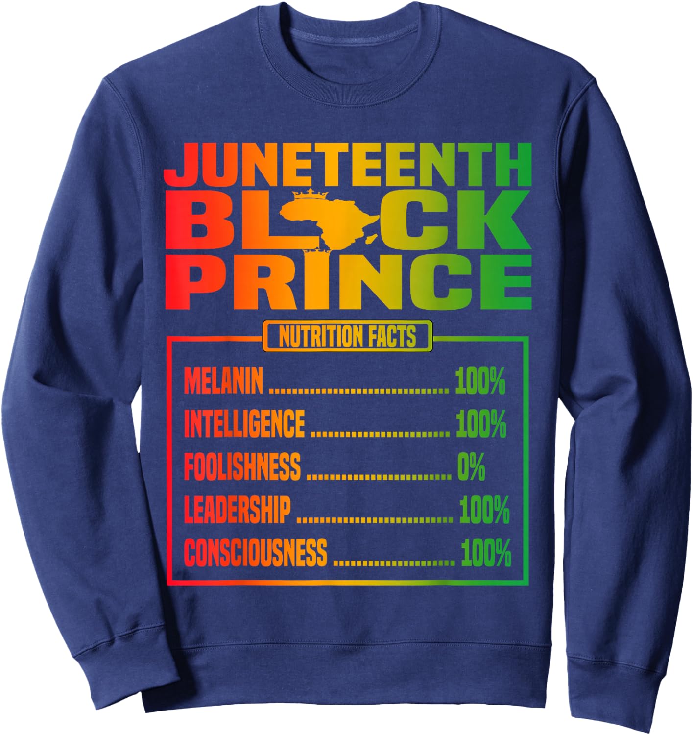 Juneteenth Kids Black Prince Nutritional Facts Freedom Day Sweatshirt - Sweatshirt | Navy