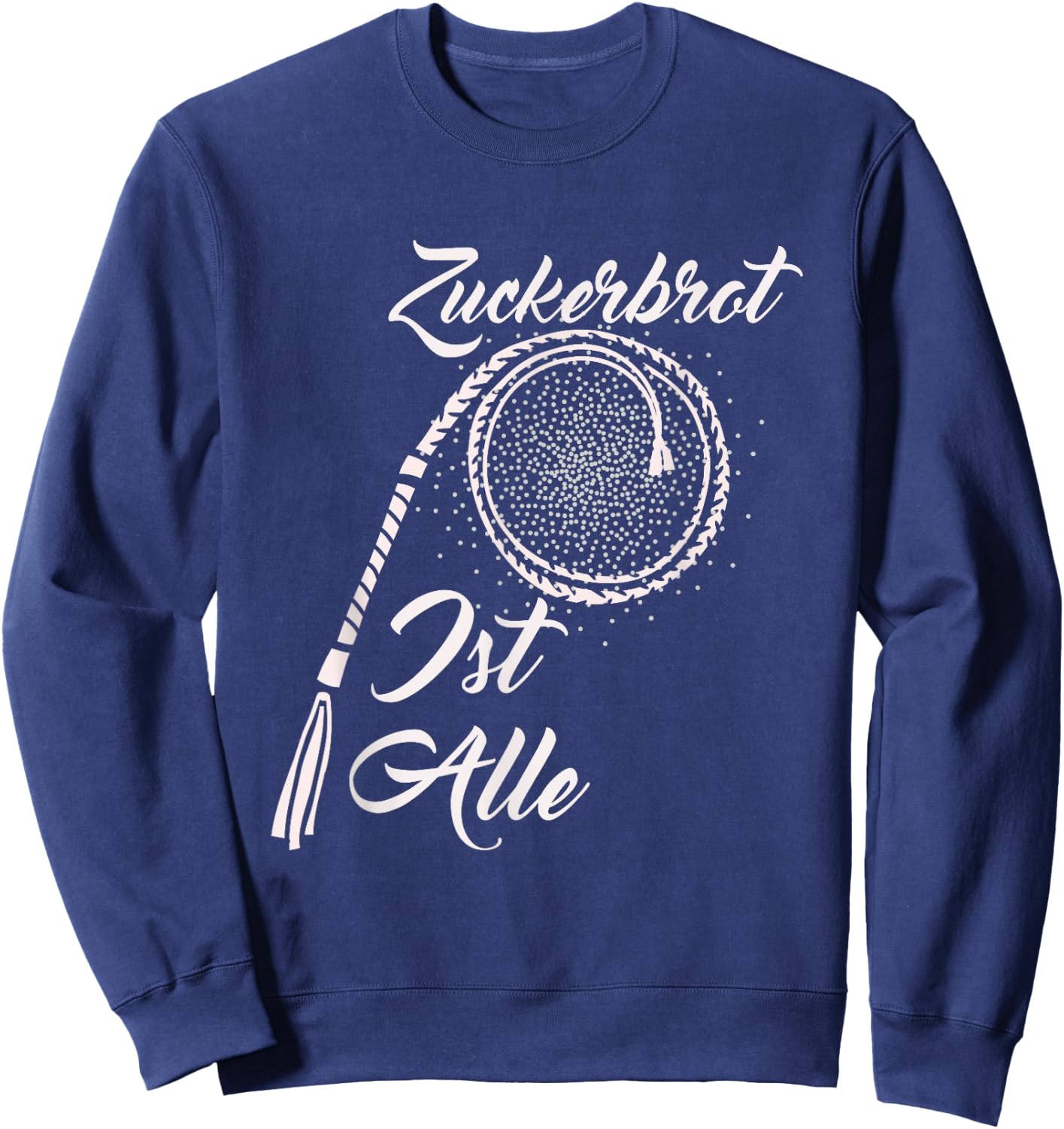 Zuckerbrot Ist Alle | Zuckerbrot Ist Aus Sweatshirt - Sweatshirt | Navy