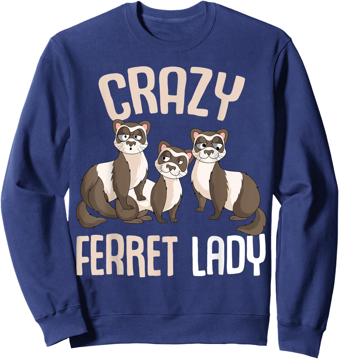 Crazy Ferret Lady Women Sweatshirt - Sweatshirt | Navy