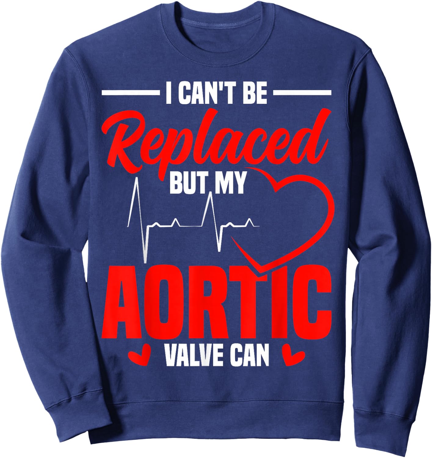 Aortic Valve Surgery Aortic Dissection Warrior Valve Repair Sweatshirt - Sweatshirt | Navy