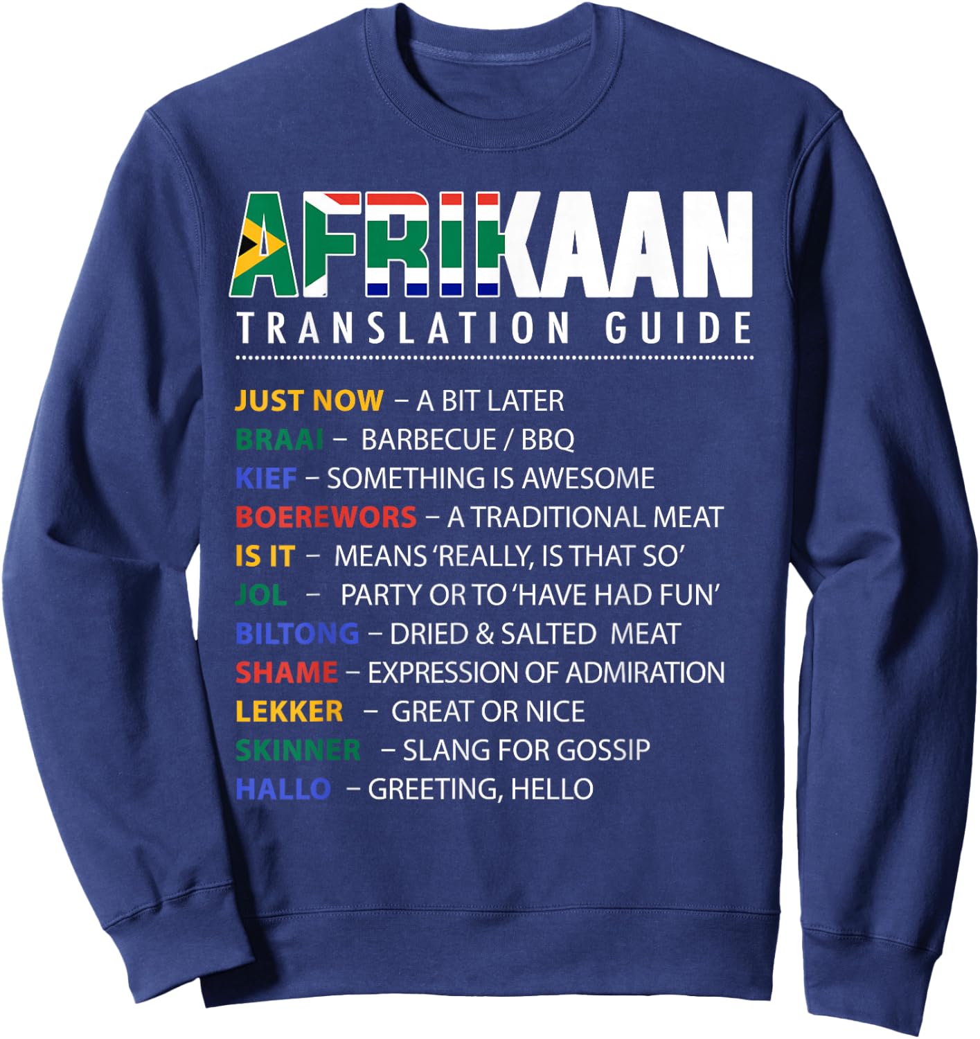 African Translation Guide and South African Slang Sweatshirt - Sweatshirt | Navy