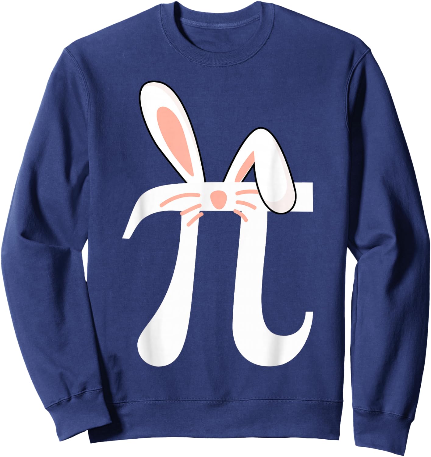 Pi Symbol Easter Bunny Rabbit Ears Easter Day Math Teachers Sweatshirt - Sweatshirt | Navy