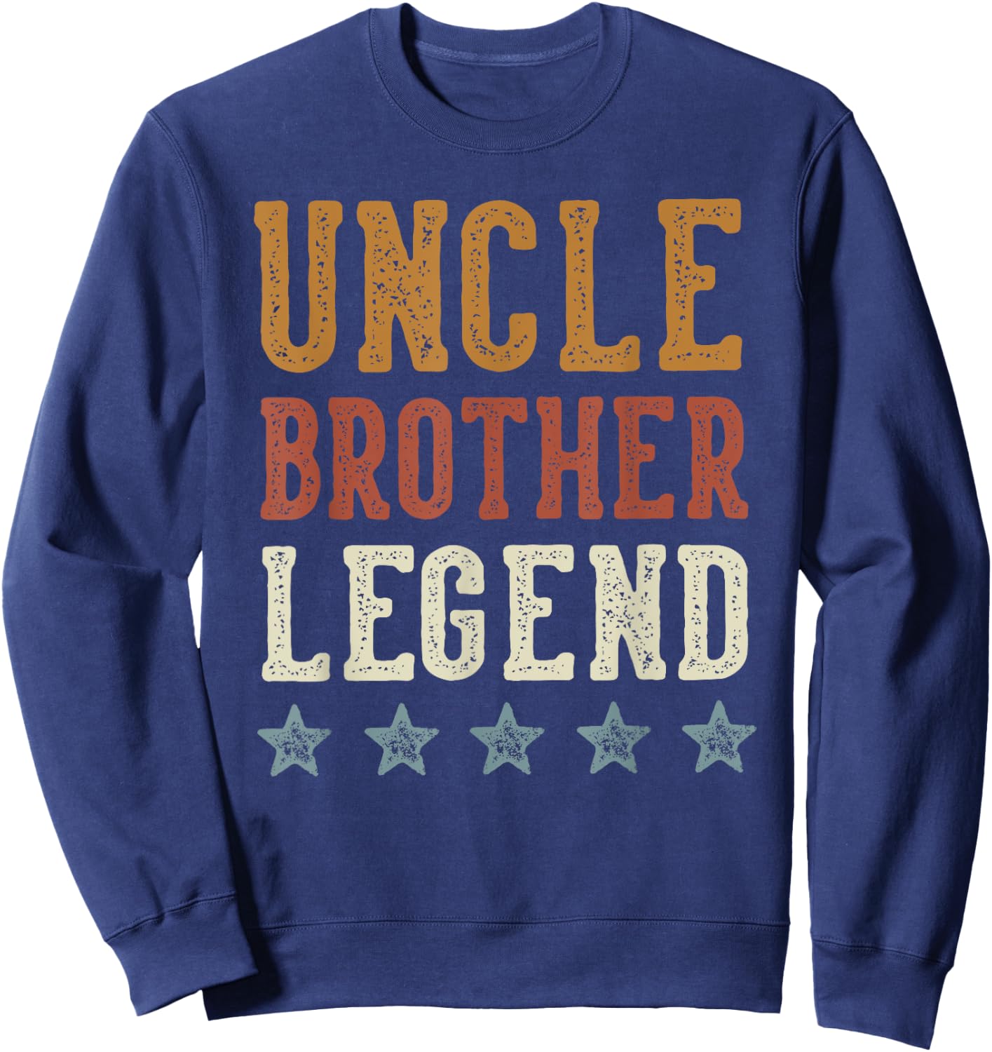 Uncle Brother Legend - Classic Retro Distressed Lettering Sweatshirt - Sweatshirt | Navy
