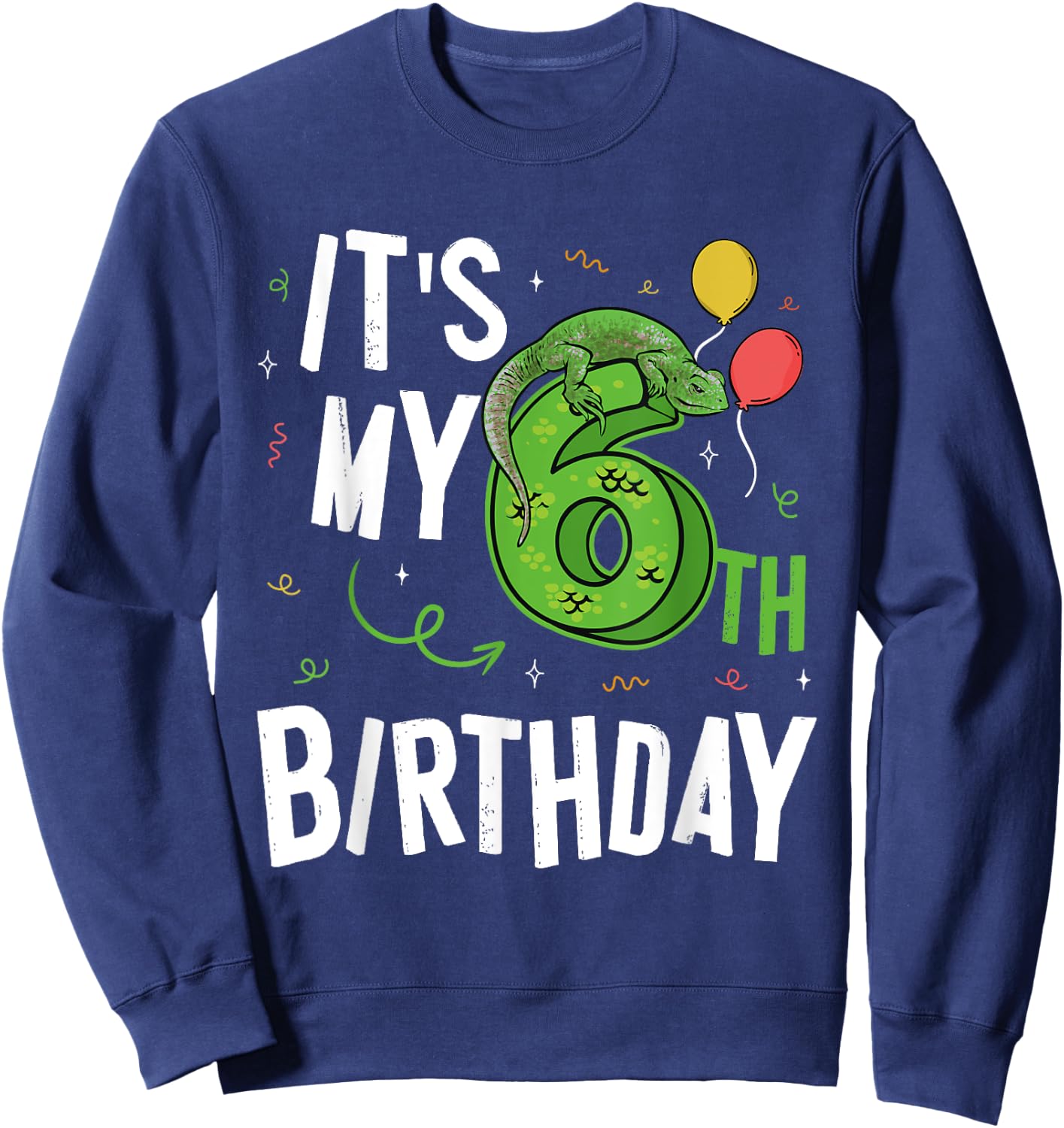Kids 6 Years Old Reptile Lizard Themed It's My 6th Birthday Sweatshirt - Sweatshirt | Navy