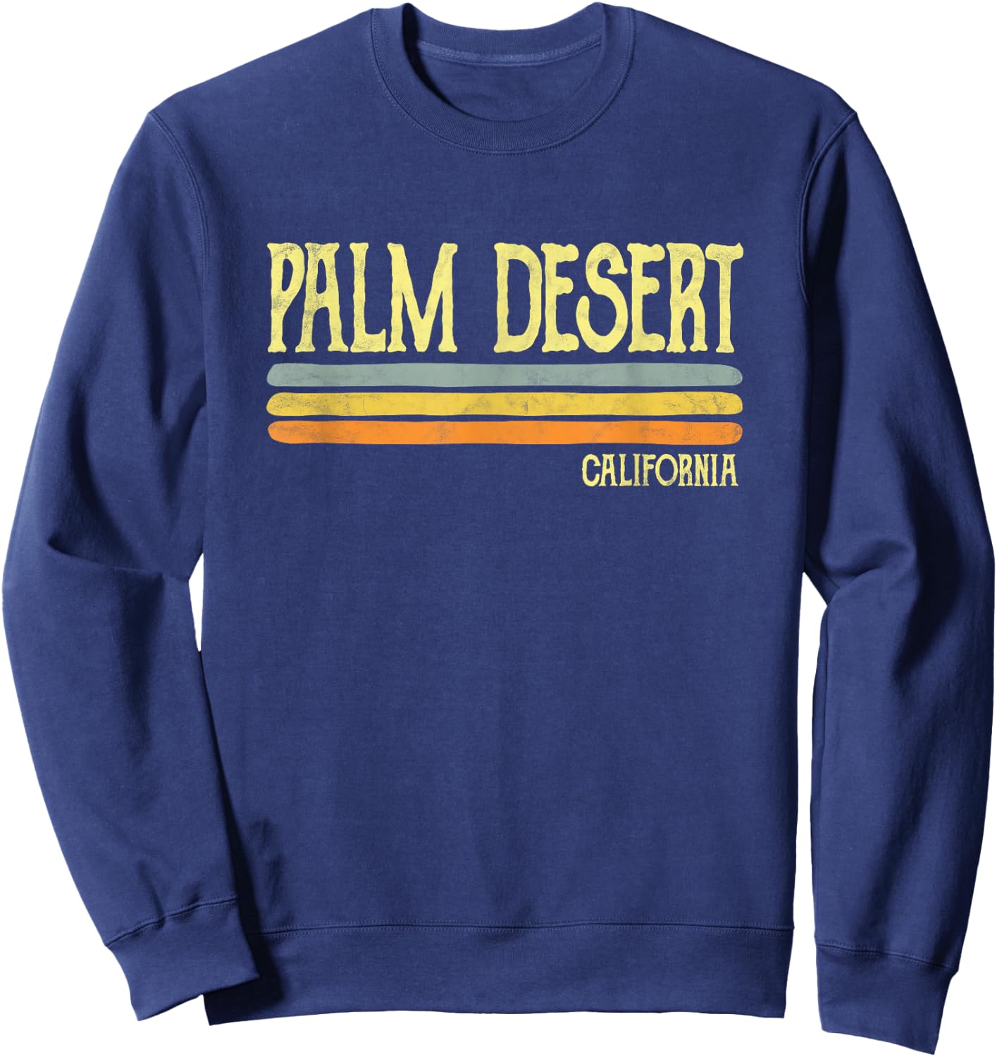 Vintage Palm Desert California CA Souvenir Gift Sweatshirt - Sweatshirt | Navy