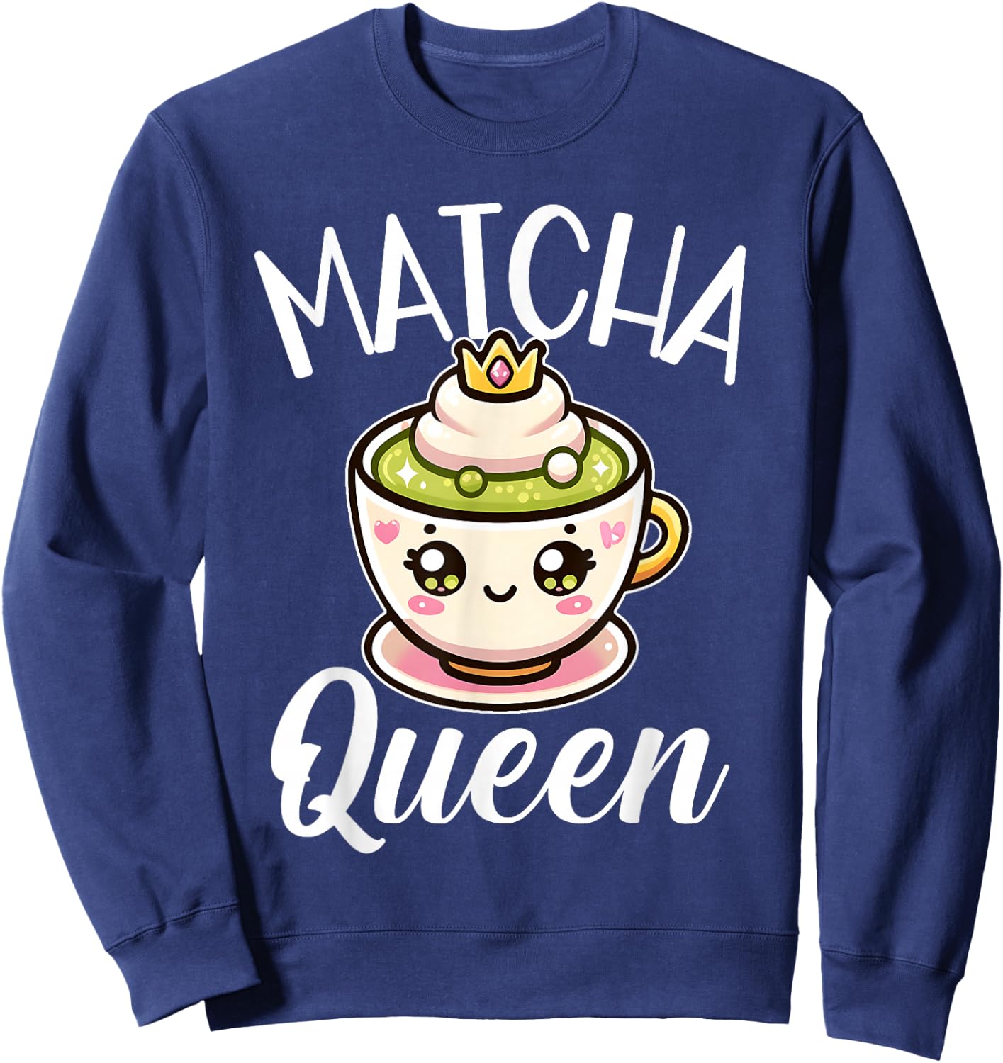 Matcha Queen Matcha Fan Outfit and Girls Sweatshirt - Sweatshirt | Navy