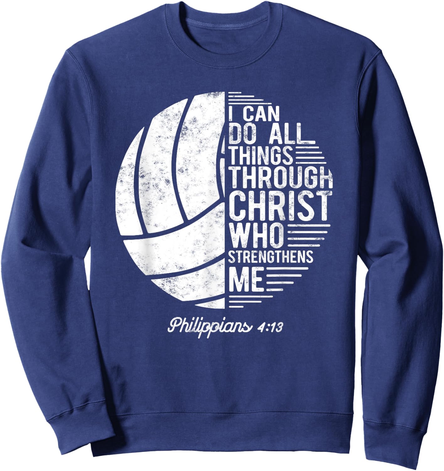 Christian Volleyball I Can Do All Things Philippians 4 13 Sweatshirt - Sweatshirt | Navy