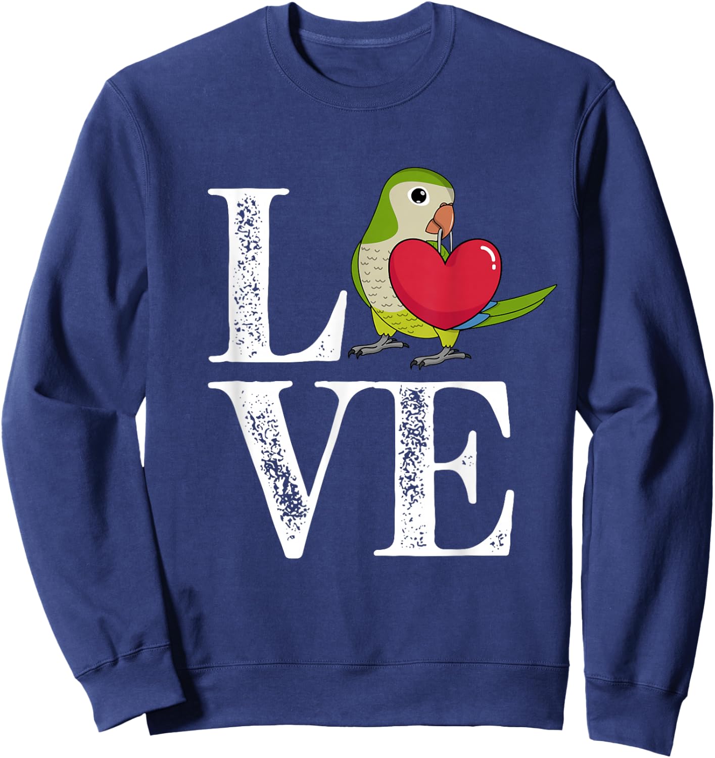 Love Parrot I Green Monk Parakeet Quaker Sweatshirt - Sweatshirt | Navy