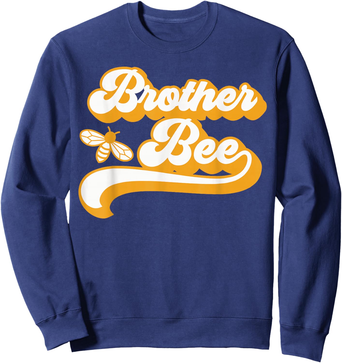 Brother Bee Shirt Family Bee Shirts First Bee Day Outfits Sweatshirt - Sweatshirt | Navy