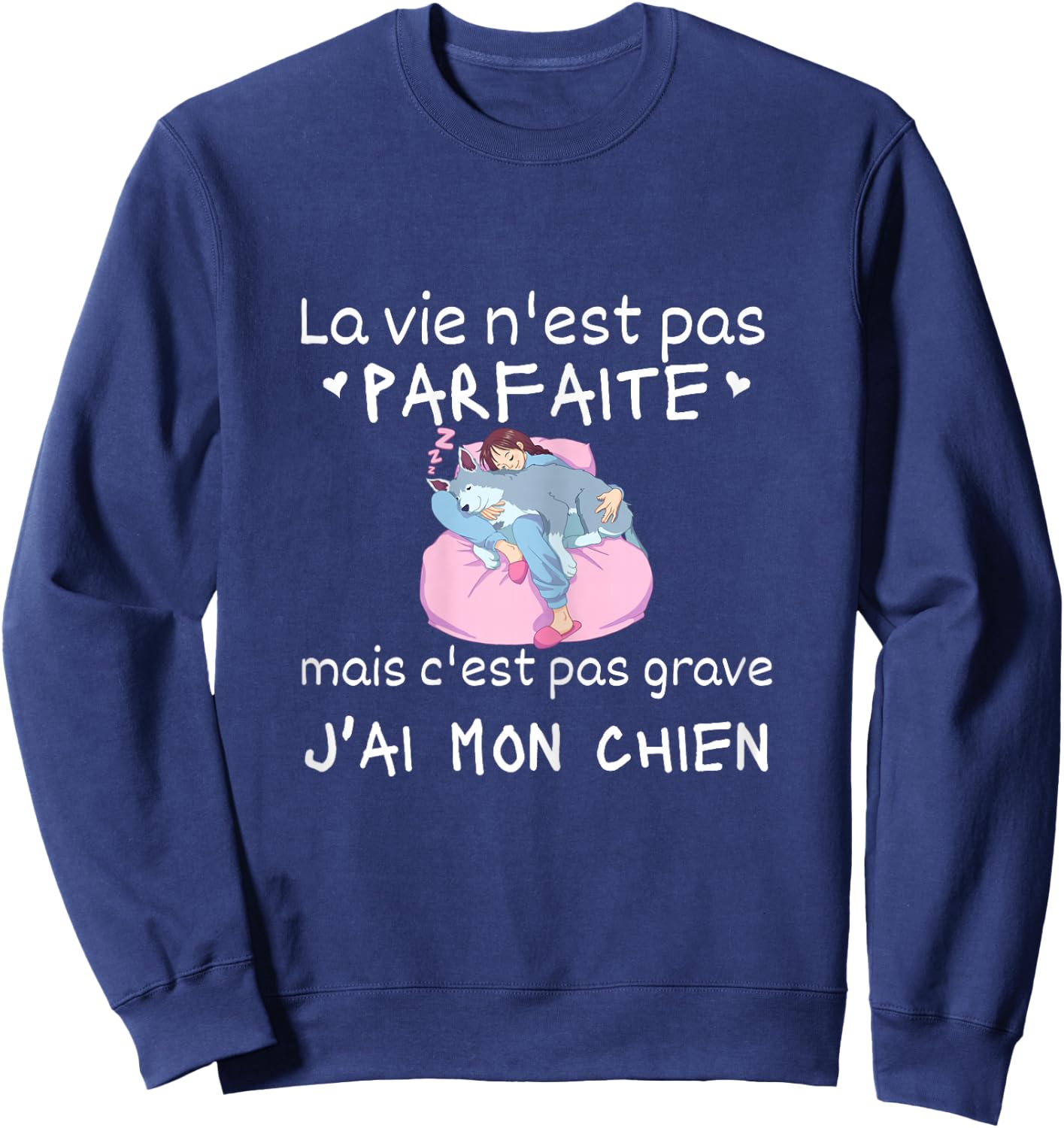 La Vie Nest Pas Parfait Gift Women's Pyjamas Dog Humour , Black Sweatshirt - Sweatshirt | Navy