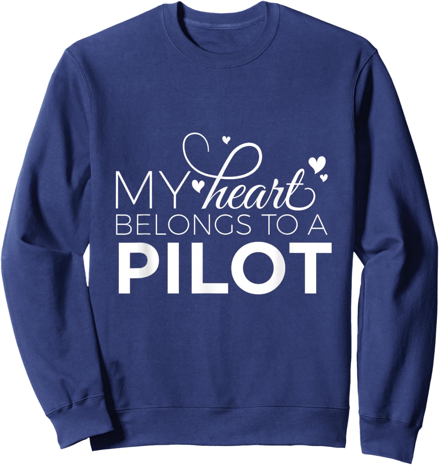 Pilot Wife Shirt- My Heart Belongs to a Pilot, Pilot Gift 3XL Navy Sweatshirt - Sweatshirt | Navy