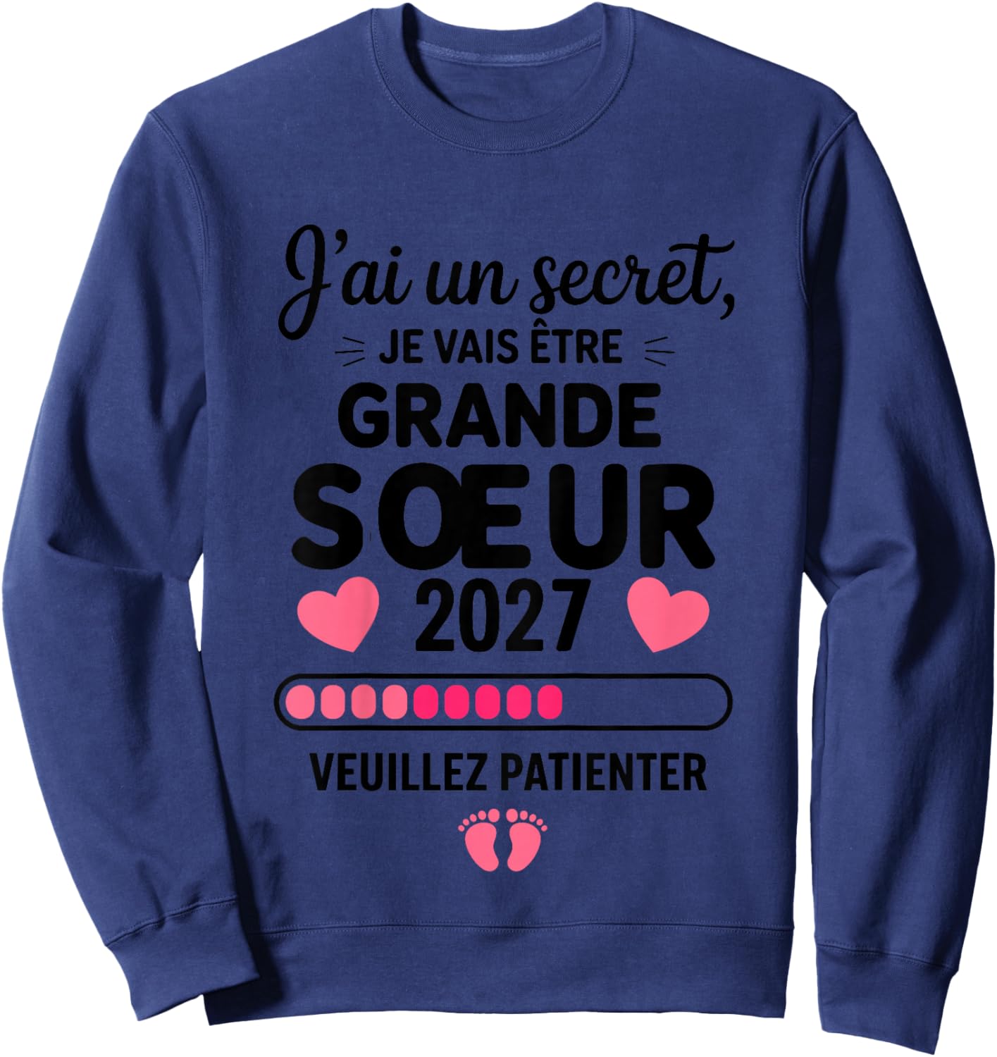 Je Vais Etre Grande Soeur 2027 Future Grande Soeur 2027 Sweatshirt - Sweatshirt | Navy
