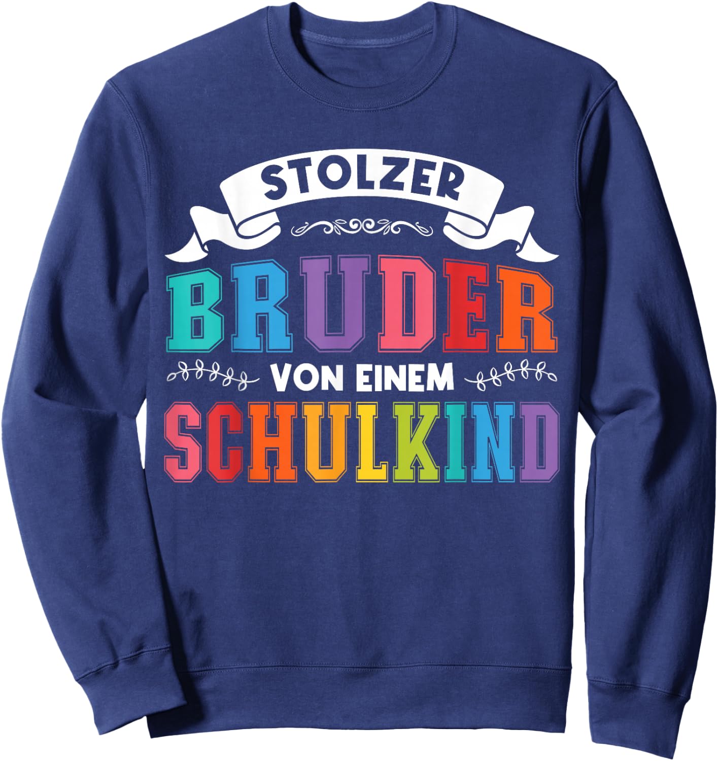 stolzer Bruder von einem Schulkind Schulanfang Sweatshirt - Sweatshirt | Navy