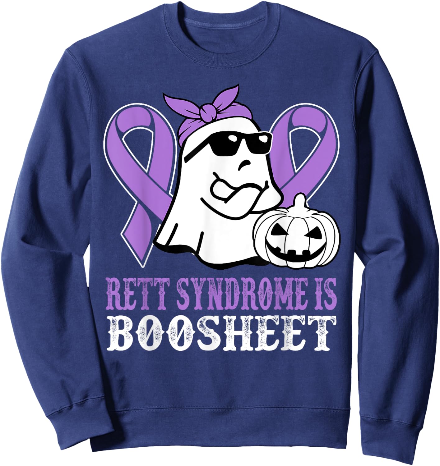 Rett Syndrome Is Boo Sheet Rett Syndrome Warrior Halloween Sweatshirt - Sweatshirt | Navy