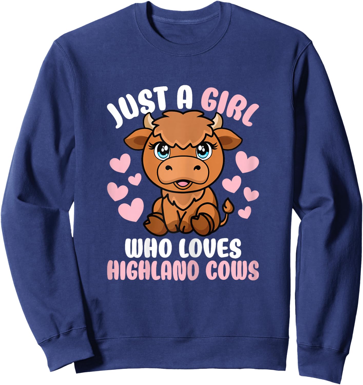 Just A Girl Who Loves Highland Cows Cute Highland Cattle Sweatshirt - Sweatshirt | Navy