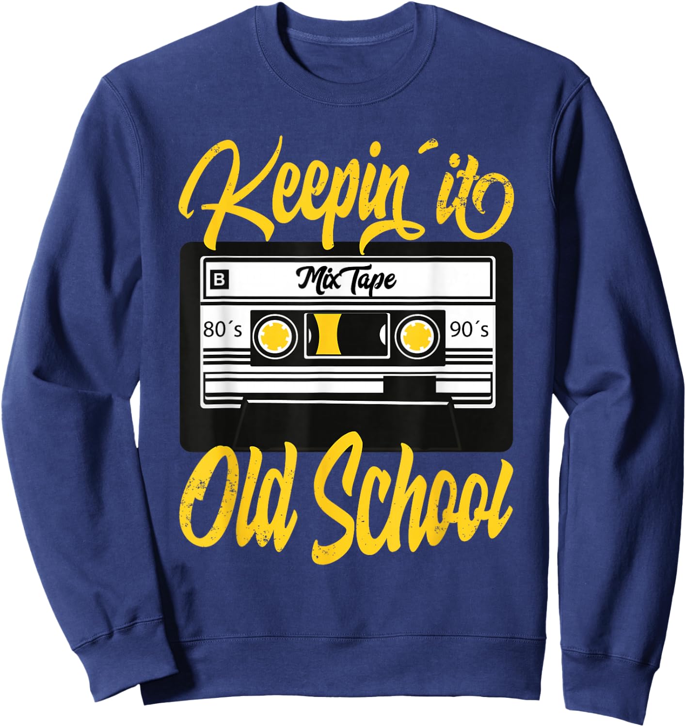 Keeping it Old School Retro Vintage 80s 90s Cassette Tape Sweatshirt - Sweatshirt | Navy