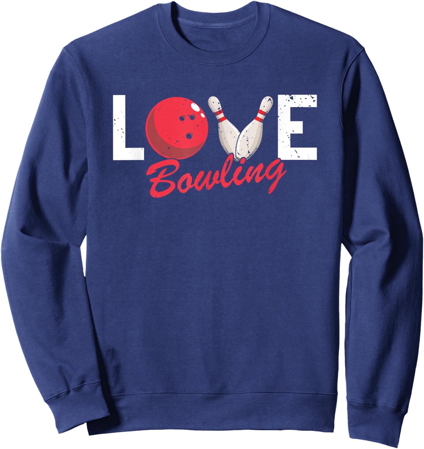 Amour Bowling Ligue Humour Rétro Quilles Thème Sweatshirt - Sweatshirt | Navy