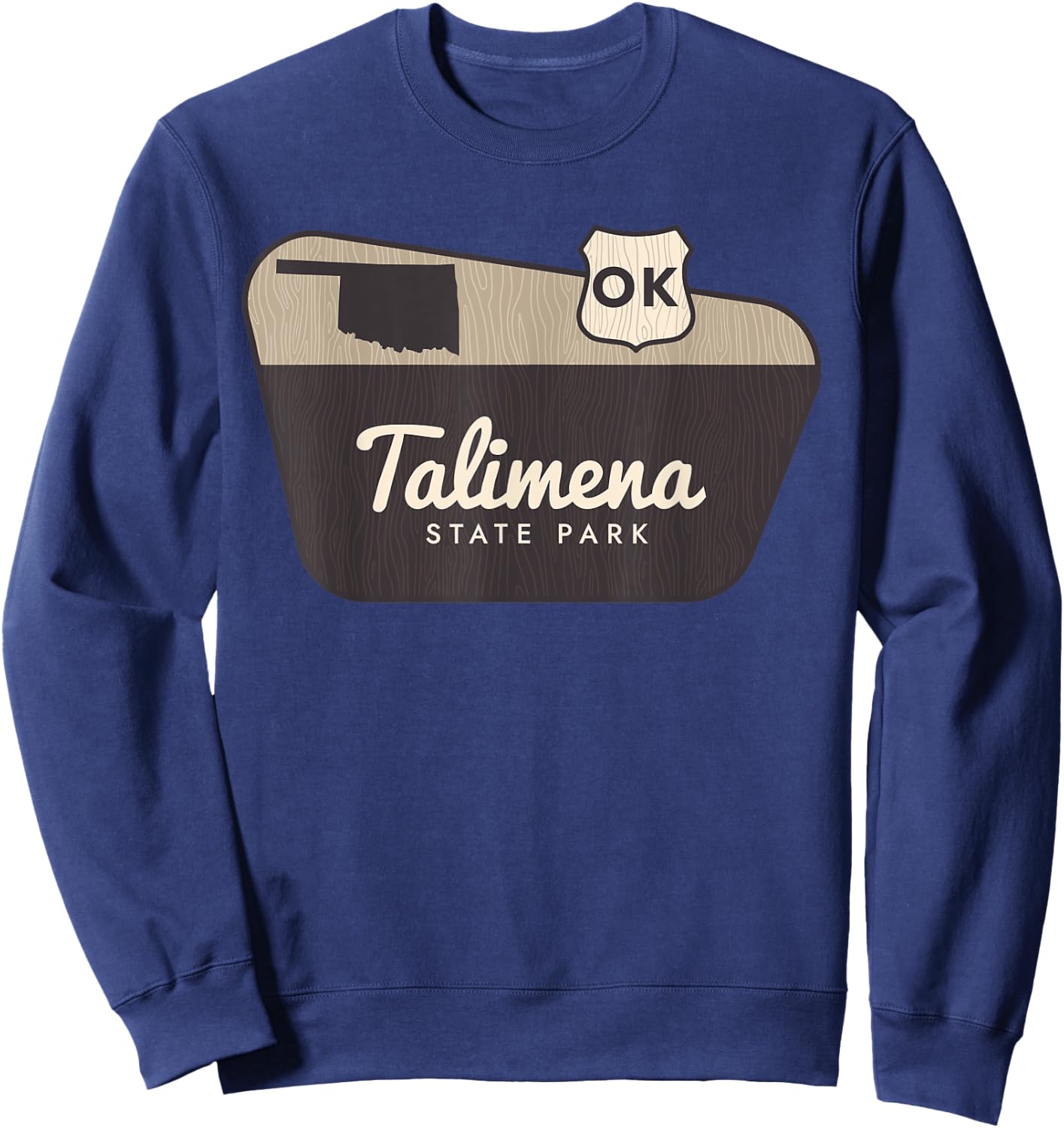 Talimena State Park Oklahoma Welcome Sign Vacation Sweatshirt - Sweatshirt | Navy
