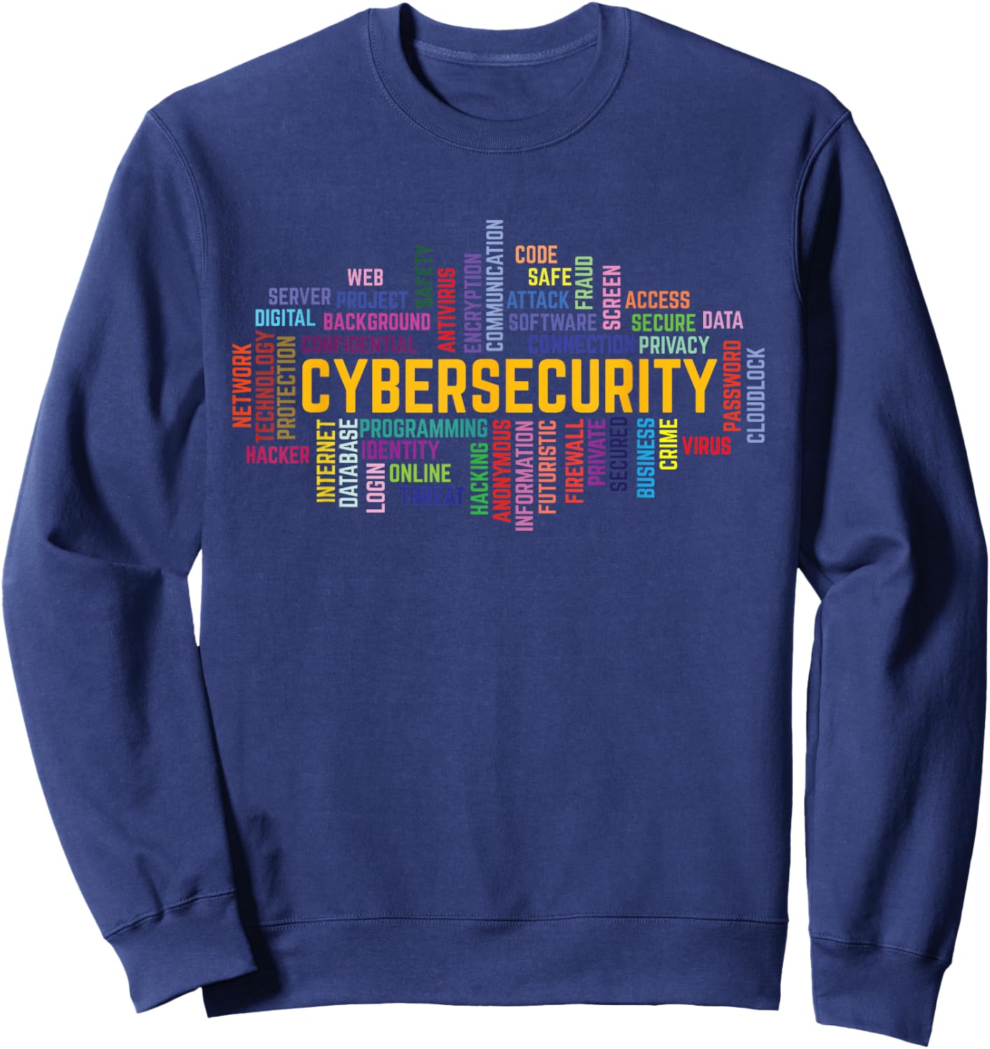 Cybersecurity Word Cloud Cyber Security Gift Cybersecurity Sweatshirt - Sweatshirt | Navy