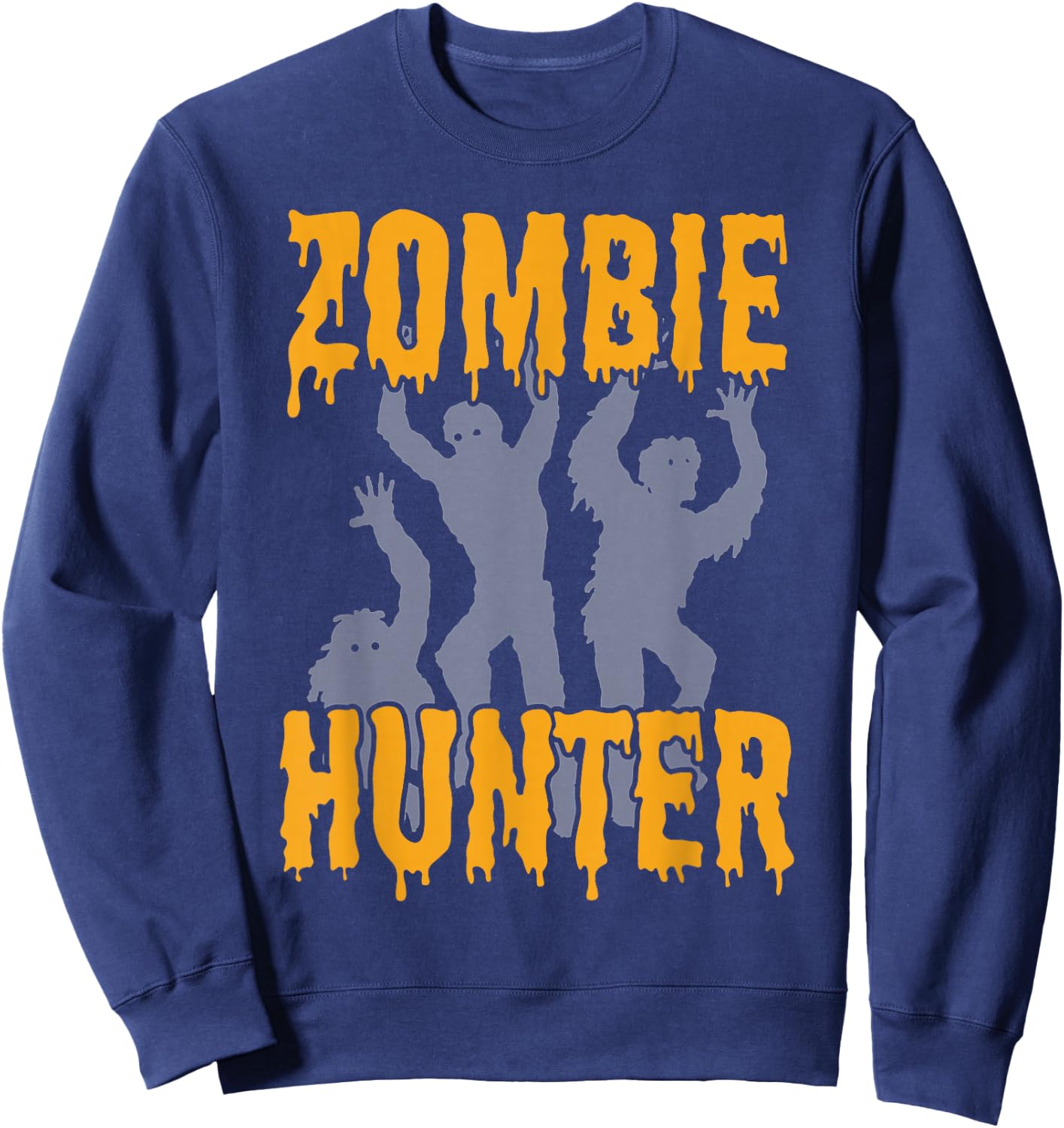 Funny Zombie Hunter Halloween party costume Sweatshirt - Sweatshirt | Navy