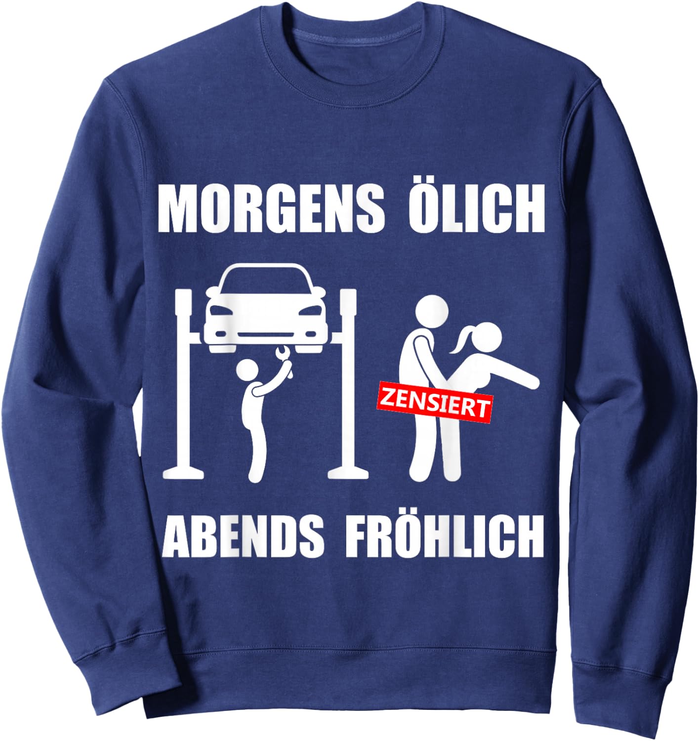 Herren KFZ Mechatroniker Lustige Mechaniker Sprüche ölich fröhlich Sweatshirt - Sweatshirt | Navy