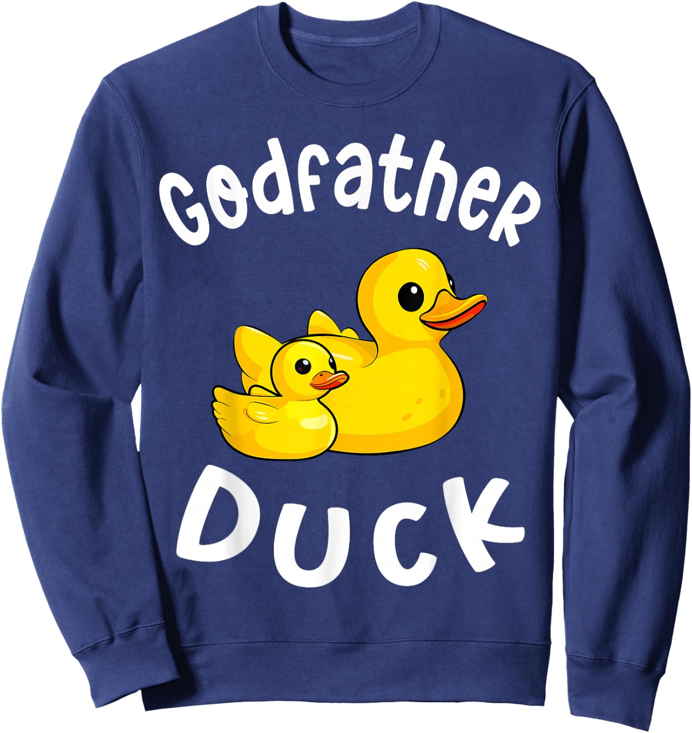 Godfather Duck Birthday Rubber Duck Kids Family Matching Sweatshirt - Sweatshirt | Navy
