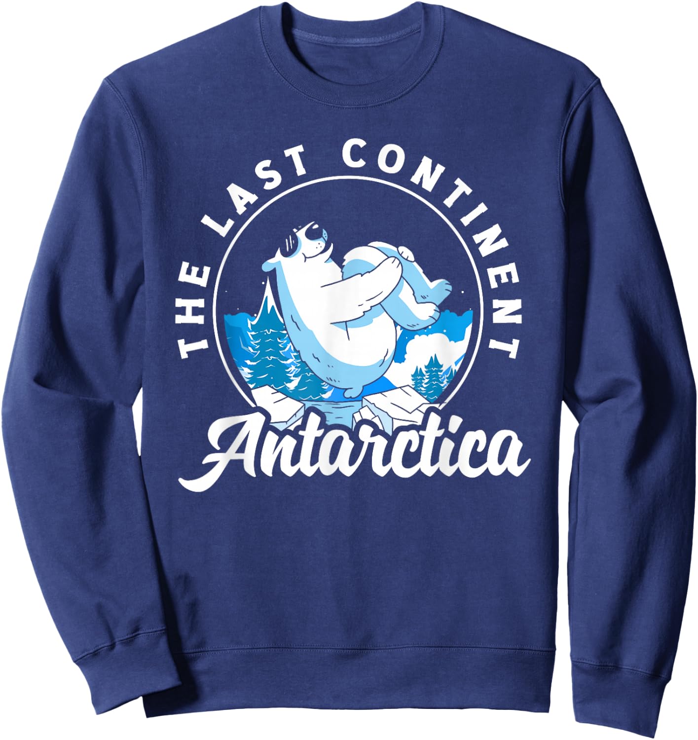 The last Continent Antarctica Sweatshirt - Sweatshirt | Navy