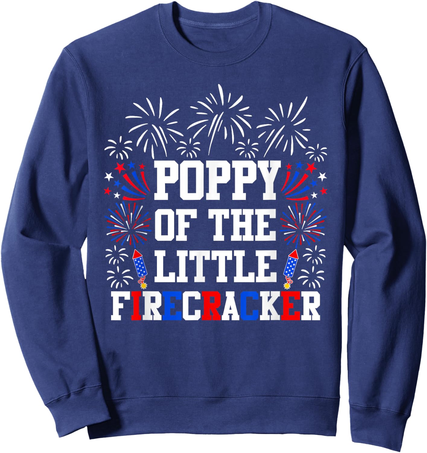 Poppy of The Little Firecracker 4th of July Patriotic Sweatshirt - Sweatshirt | Navy
