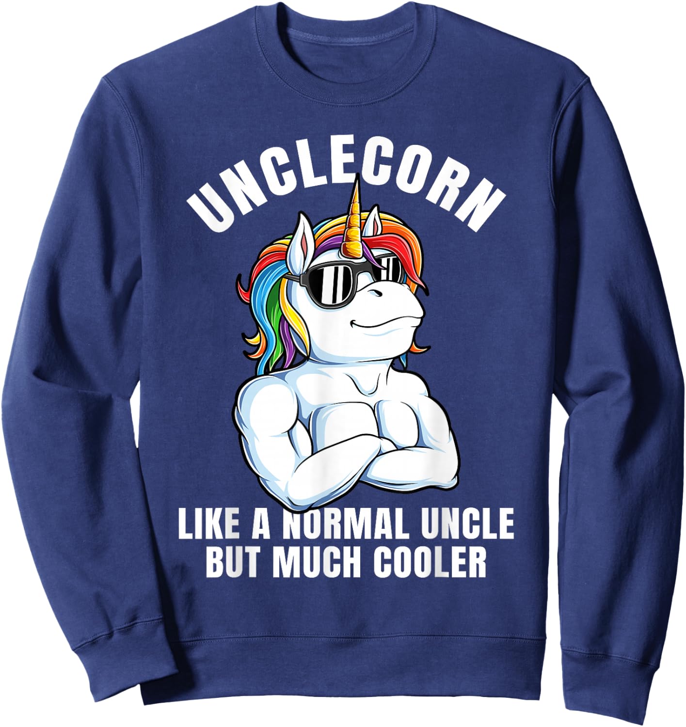 Unclecorn Cool Uncle Unicorn Birthday Sweatshirt - Sweatshirt | Navy