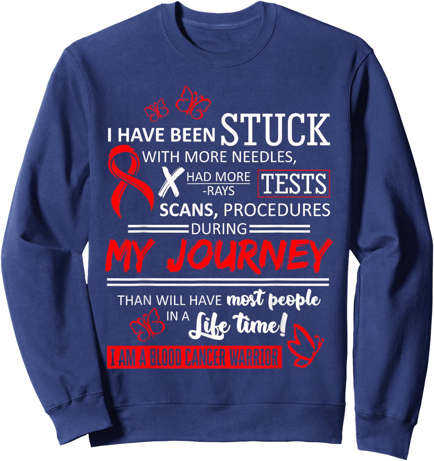 My Journey I Am A Blood Cancer Warrior Sweatshirt - Sweatshirt | Navy