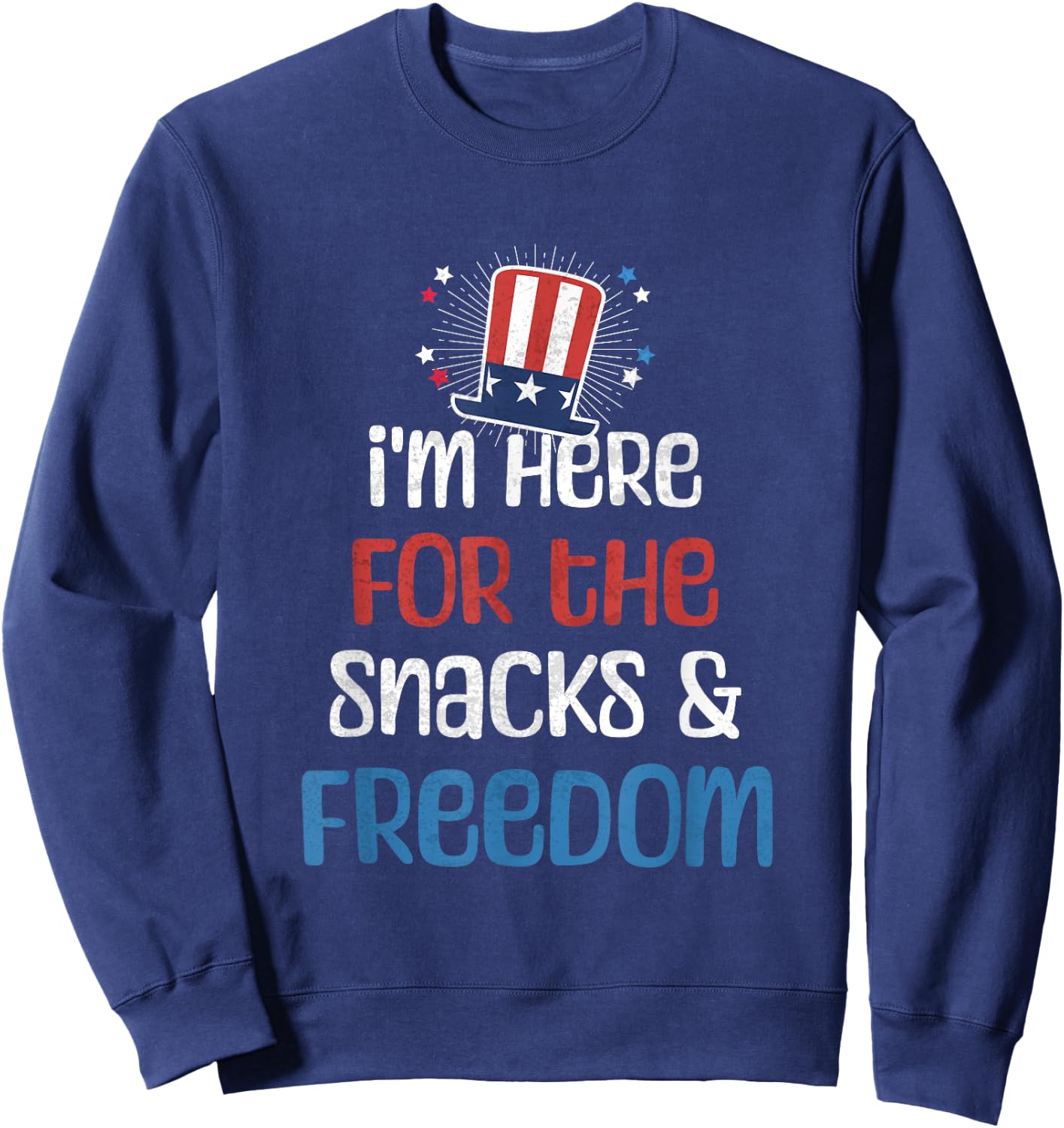 I'm Here For The Snacks & Freedom USA Funny 4th of July Kids Sweatshirt - Sweatshirt | Navy