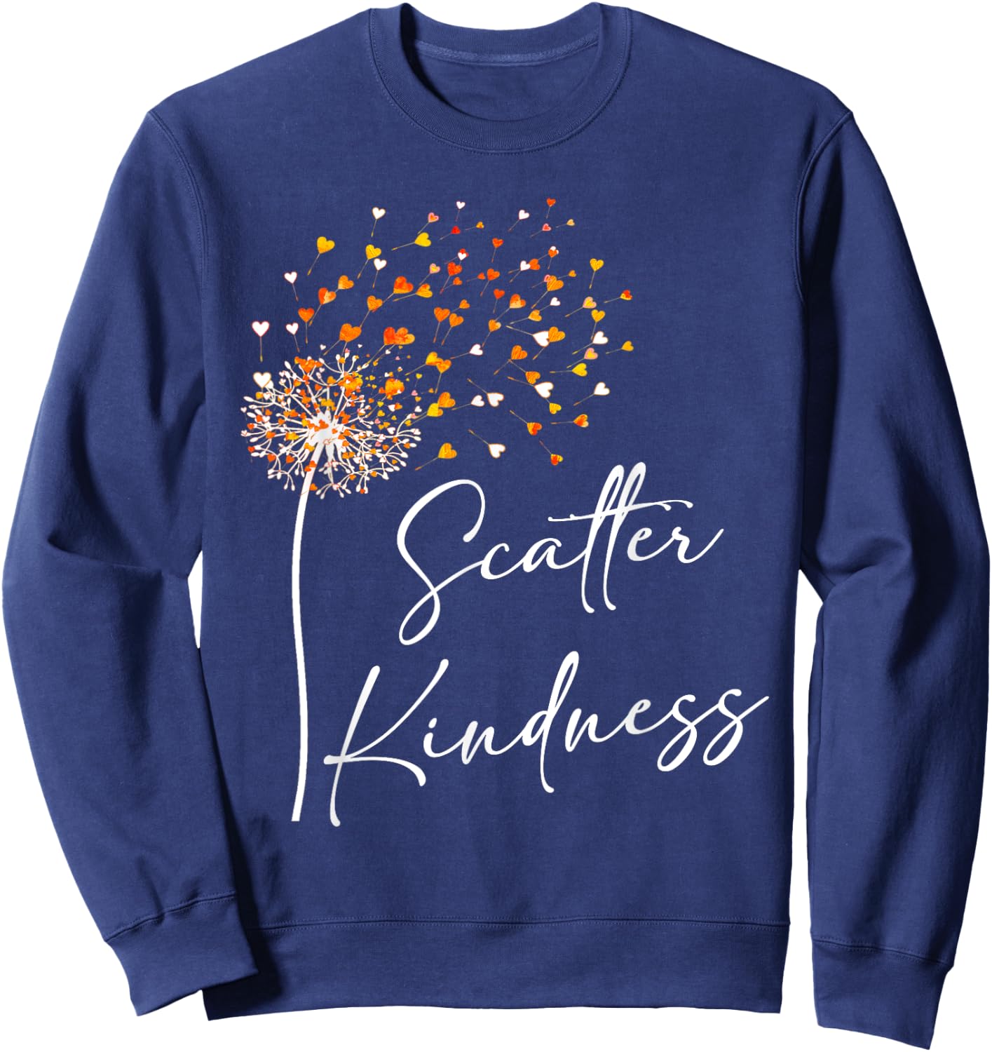 Scatter Kindness Unity Day Anti-Bullying Be Kind Sweatshirt - Sweatshirt | Navy